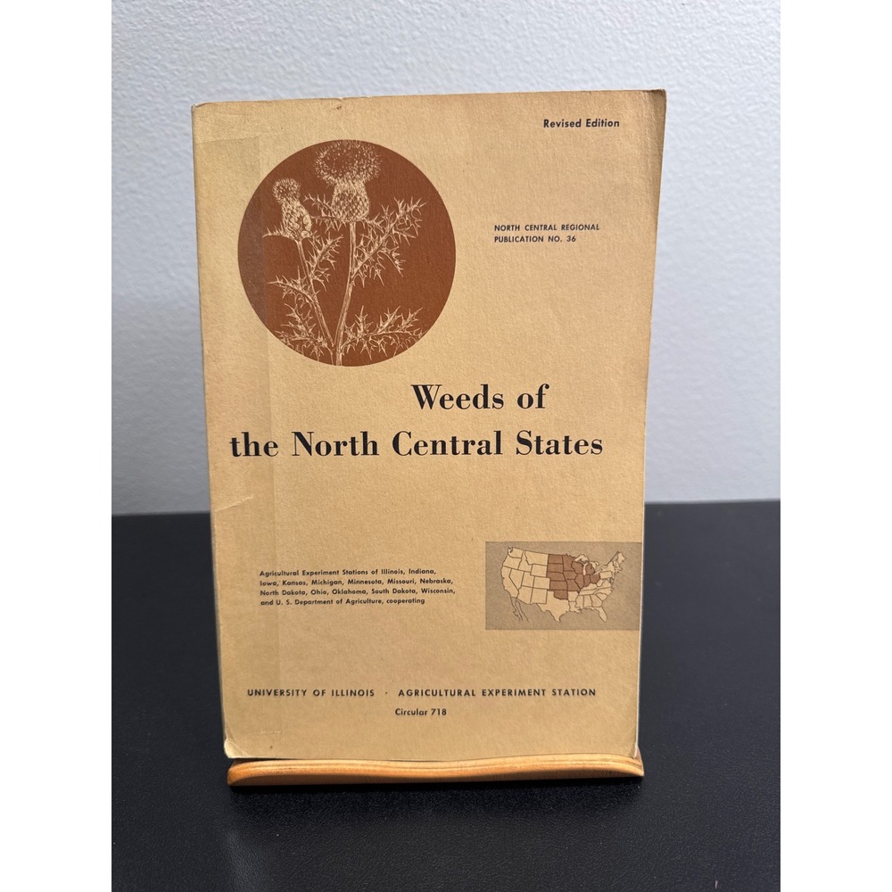 Weeds of the North Central States Revised Edition Circular 718 Botany Guide